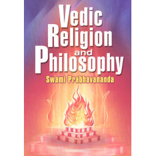 Vedic Religion And Philosophy